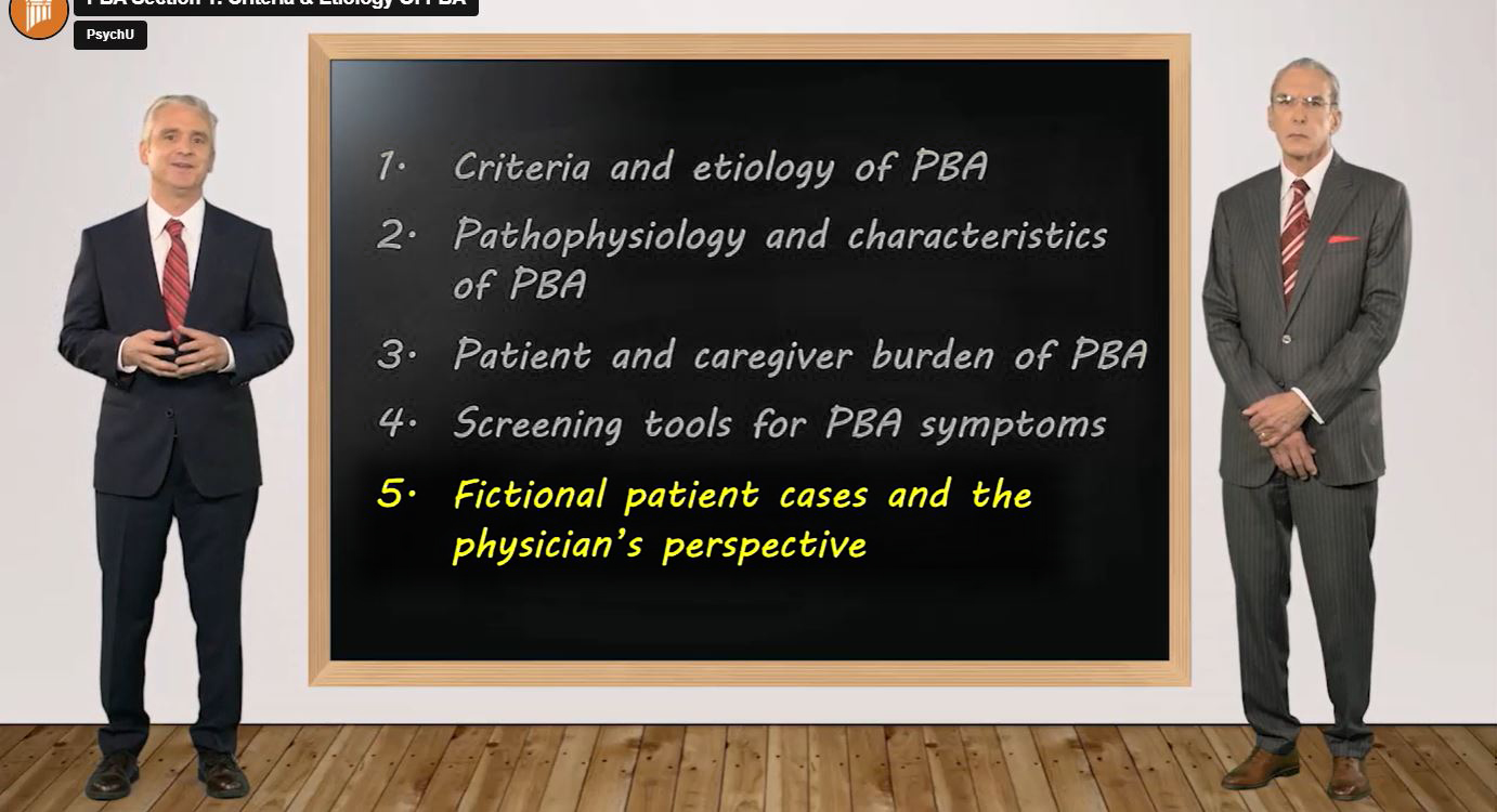 Class Is In Session – Pseudobulbar Affect (PBA) Fictional Patient Cases & The Physician’s Perspective – Classroom Session #5
