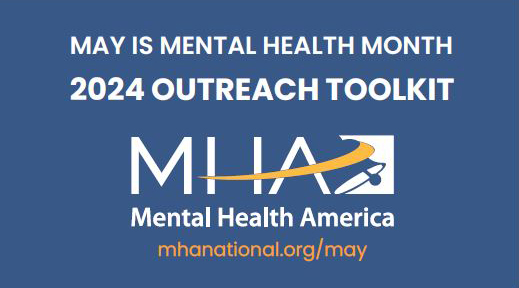 2024 Mental Health America (MHA) Mental Health Month Toolkit